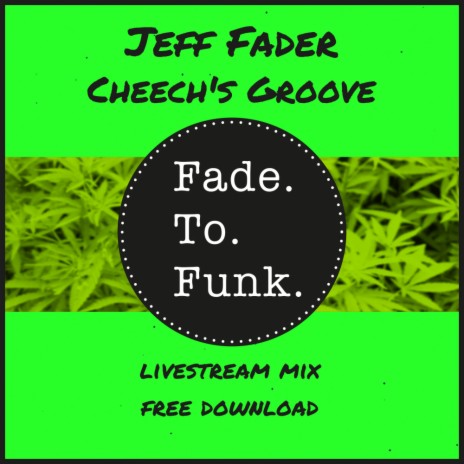 Cheech's Groove (Livestream Mix) | Boomplay Music