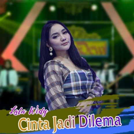 Cinta Jadi Dilema | Boomplay Music