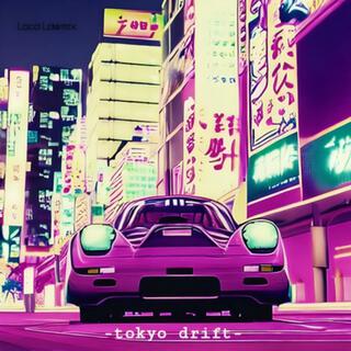 Tokyo Drift