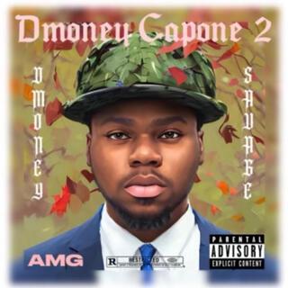 Dmoney Capone 2