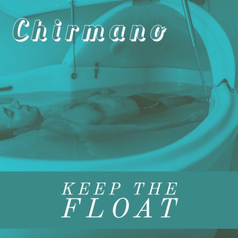 Keep the Float (Extended Mix) | Boomplay Music