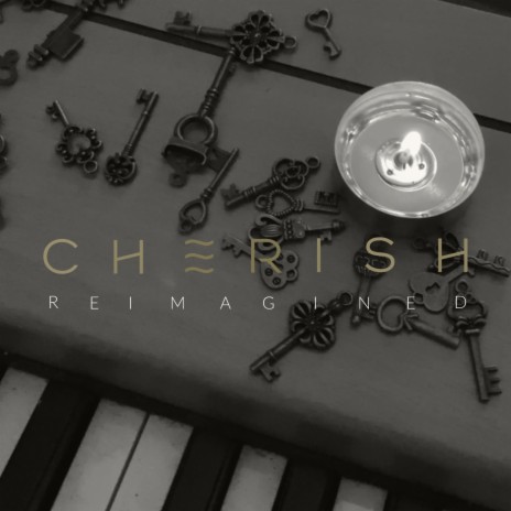 Cherish Reimagined | Boomplay Music