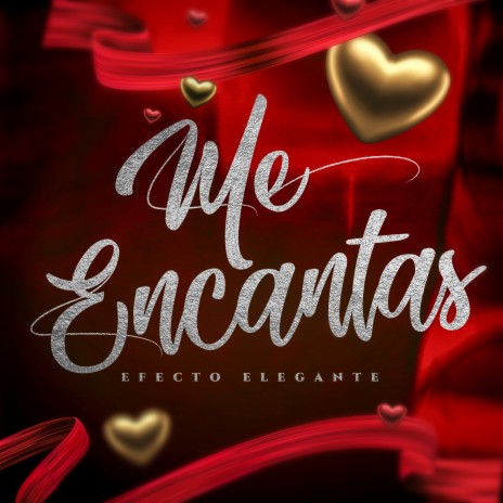 Me Encantas | Boomplay Music