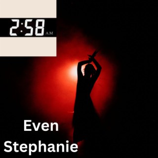 Even Stephanie