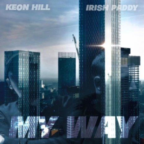 My Way ft. Irish Paddy | Boomplay Music