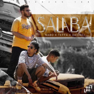 SALABA ft. Teffa & Davinci-دافنشي lyrics | Boomplay Music