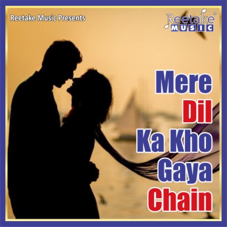 MERE DIL KA KHO GYA CHAIN ft. Radha Pandey | Boomplay Music