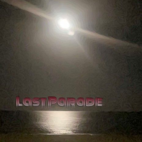 Last Parade (Acoustic)