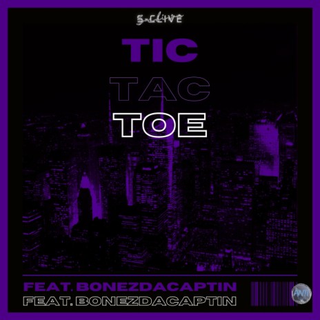 Tic Tac Toe (Slowed) ft. BonezDaCaptin | Boomplay Music