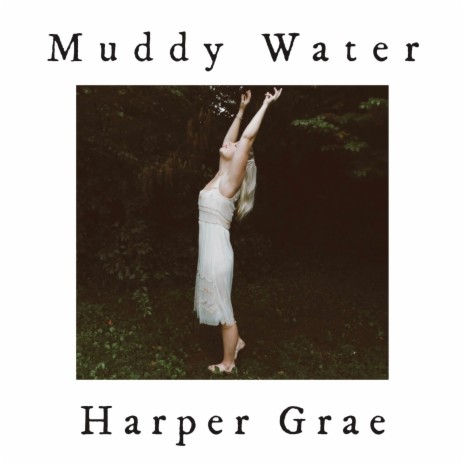 Muddy Water | Boomplay Music