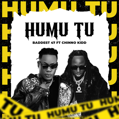 Humu Tu ft. Chino Kidd | Boomplay Music