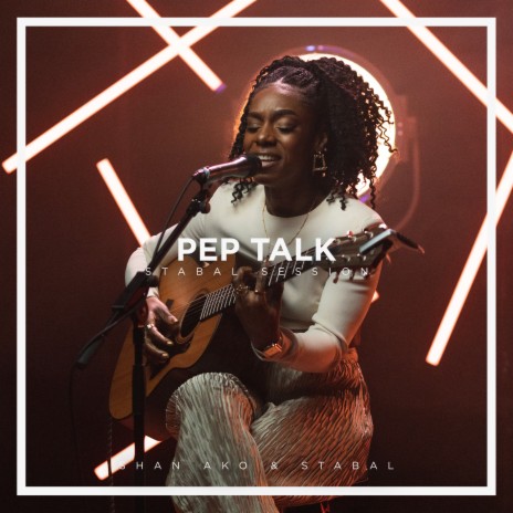 Pep Talk (Stabal Session) ft. STABAL | Boomplay Music