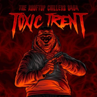 Toxic Trent