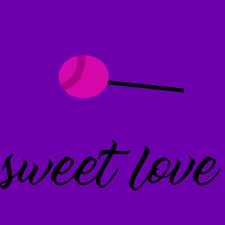 Sweet Love | Boomplay Music