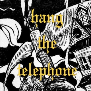 hang the telephone