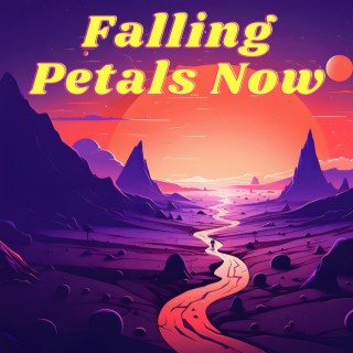 Falling Petals Now