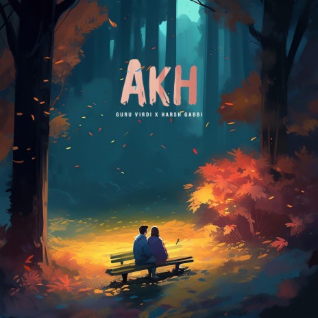 AKH ft. Harsh gabbi | Boomplay Music