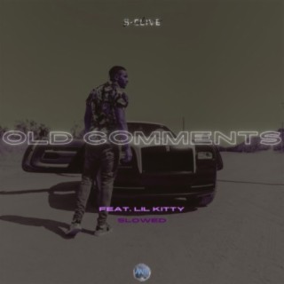 Old Comments (Slowed)