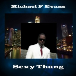 Michael F Evans