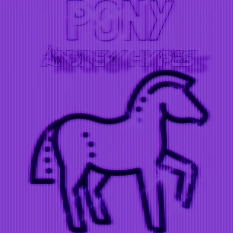 Pony | Boomplay Music