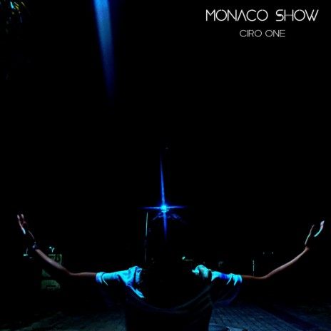 Monaco Show | Boomplay Music