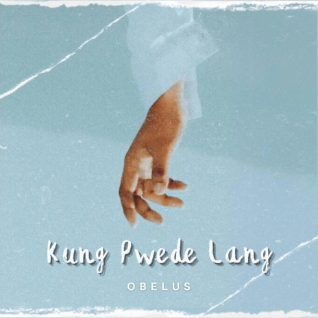 Kung Pwede Lang | Boomplay Music