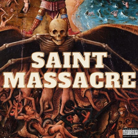 Saint Massacre | Boomplay Music