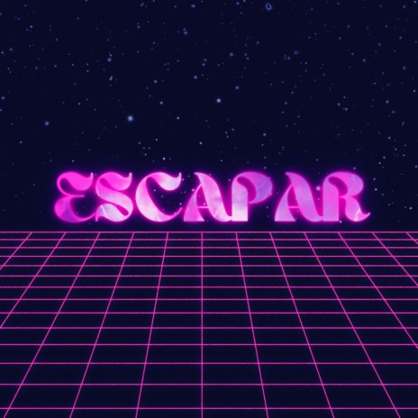 ESCAPAR | Boomplay Music