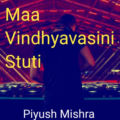 Maa Vindhyavasini Stuti | Boomplay Music