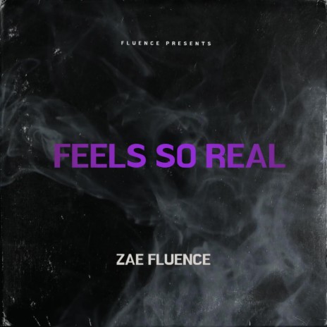 Feels So Real | Boomplay Music