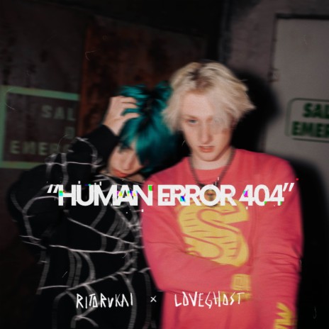 Human Error 404 ft. Ritorukai | Boomplay Music