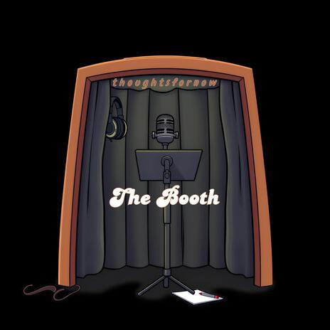 The Booth | Boomplay Music