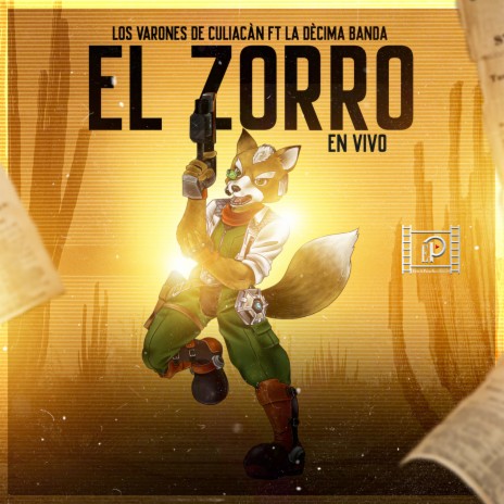 El Zorro ft. La Decima Banda | Boomplay Music