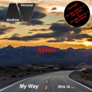 My Way (this is...) Remix