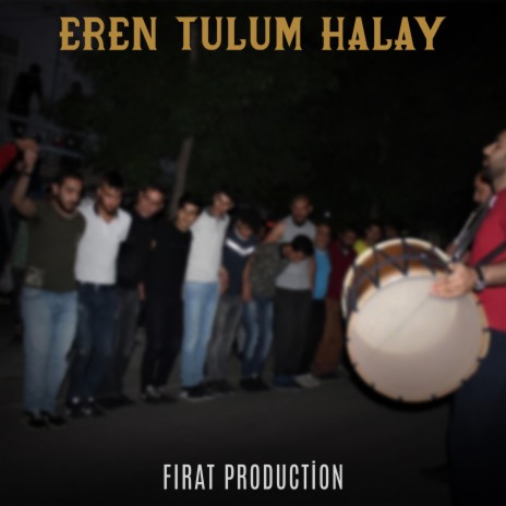 Eren Tulum Halay 1 | Boomplay Music