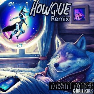 Dream Dance (HOWQUE Remix Remaster 2024)