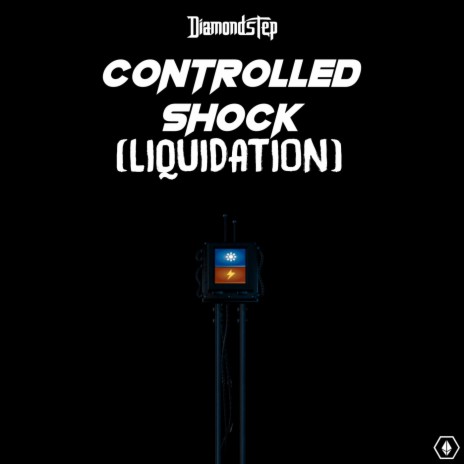 Controlled Shock (LIQUIDATION) | Boomplay Music