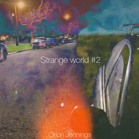 Strange World #2 | Boomplay Music