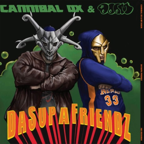 Da Supafriendz ft. MF DOOM | Boomplay Music