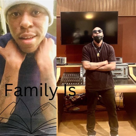 Family Is | Boomplay Music