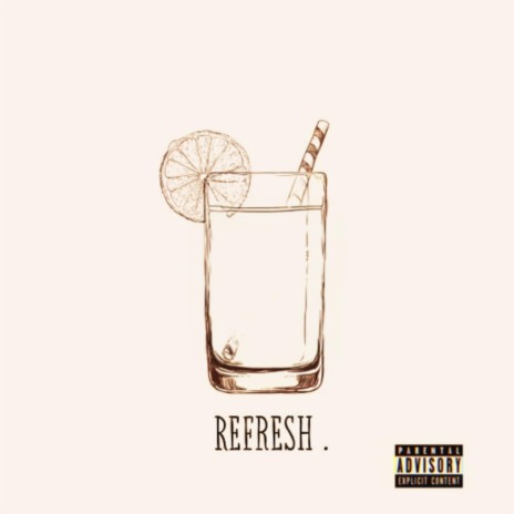 Refresh | Boomplay Music