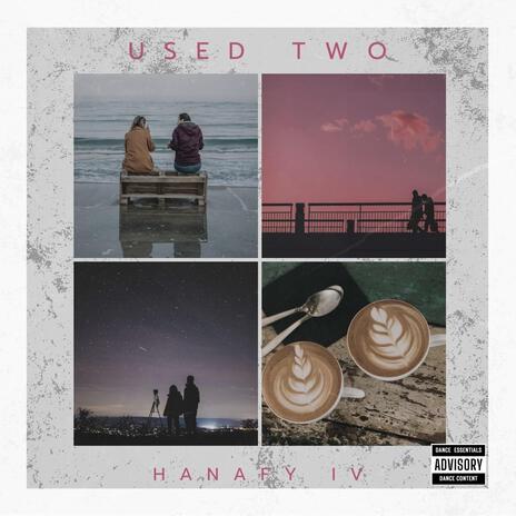 Used Two | Boomplay Music