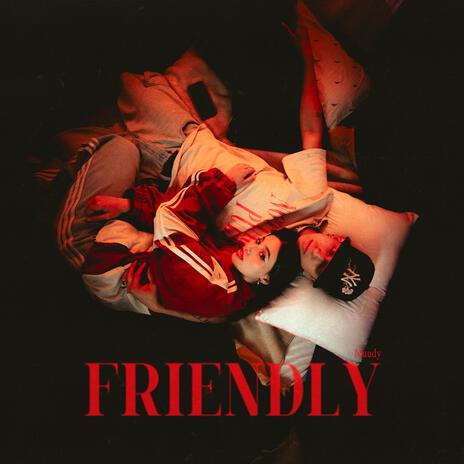 Friendly | Boomplay Music