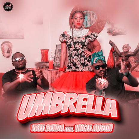 Umbrella ft. Uncle Austin | Boomplay Music