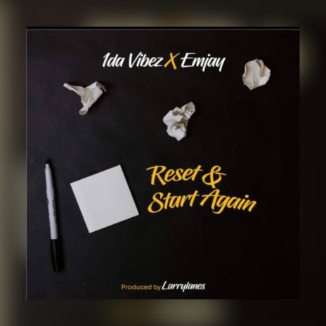 Reset & Start Again ft. Emjay | Boomplay Music