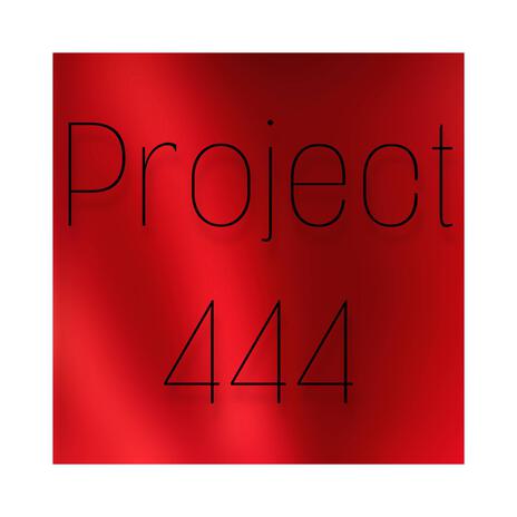 Project 444 ft. Martinique | Boomplay Music