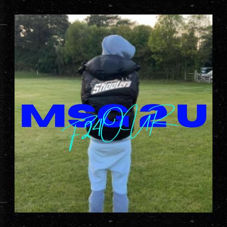 Msg 2 U | Boomplay Music