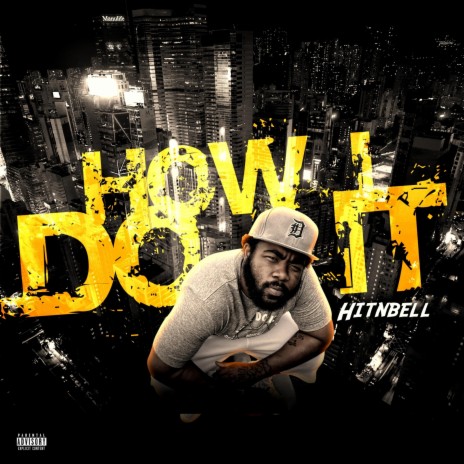How I Do It | Boomplay Music