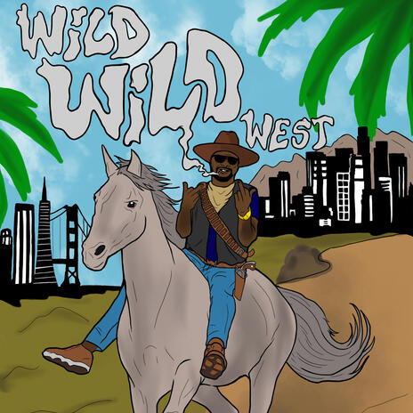 Wild Wild West | Boomplay Music