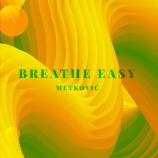 Breathe Easy